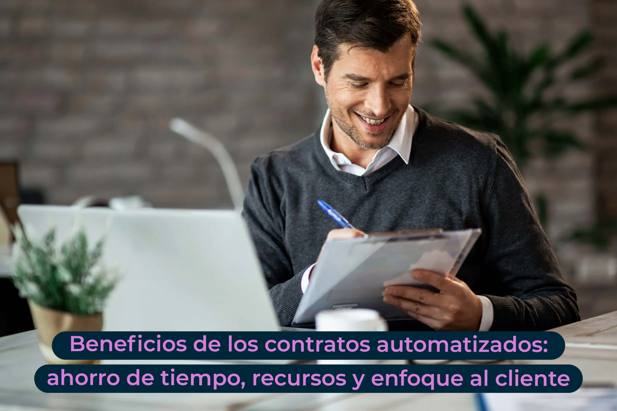 Contratos automatizados: ¿eres abogado independiente? aumenta tu productividad