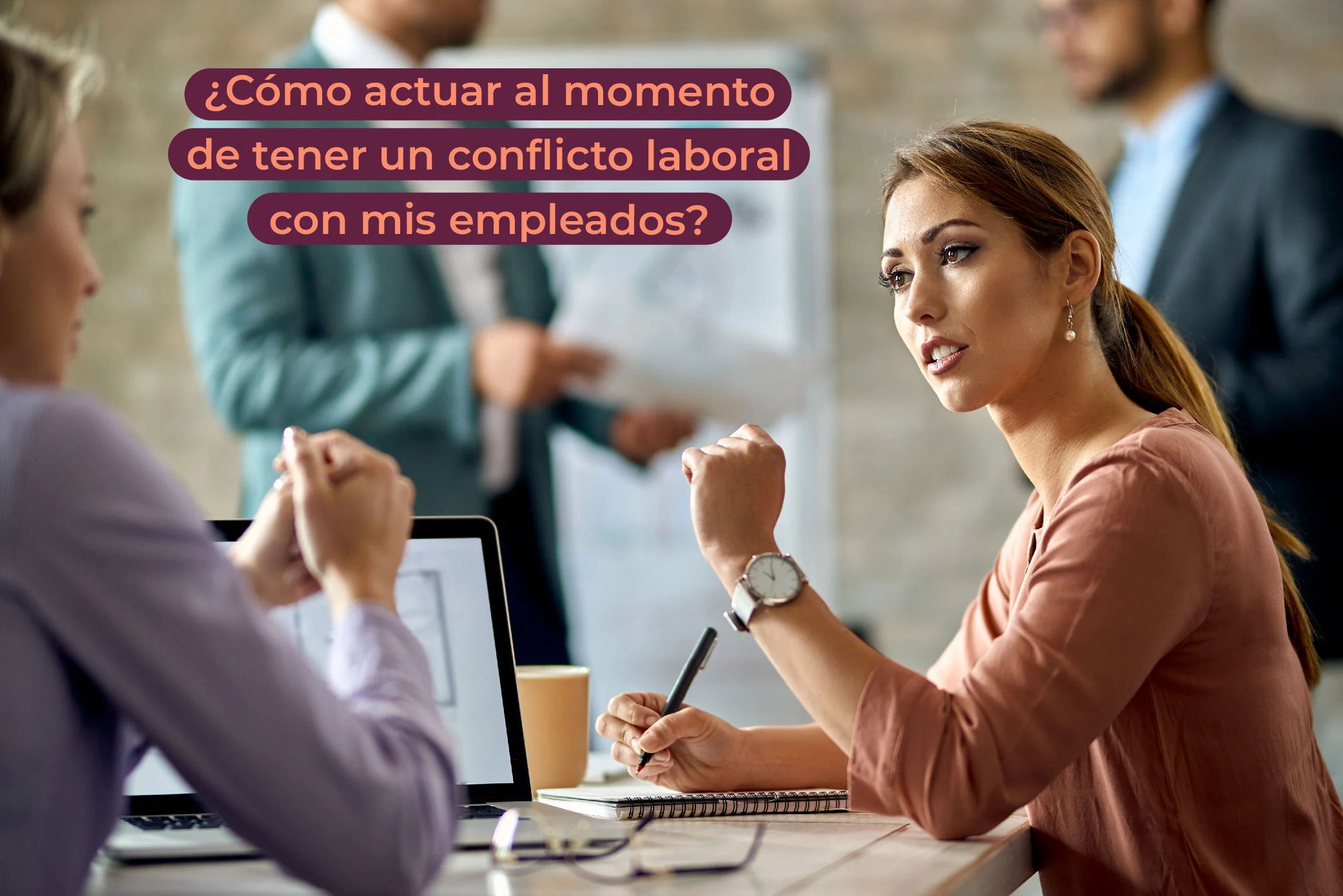 Procedimiento disciplinario laboral: actúa correctamente al momento de tener un conflicto laboral entre tu empresa y tus empleados. 