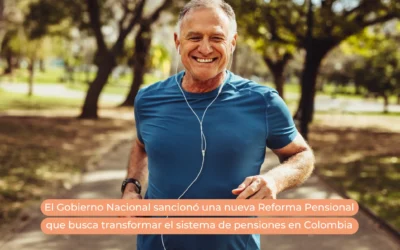Reforma pensional 2024: todo lo que necesitas saber de forma clara y sencilla
