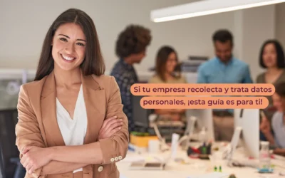 Tratamiento de datos personales: guía sobre las obligaciones principales a tener en cuenta