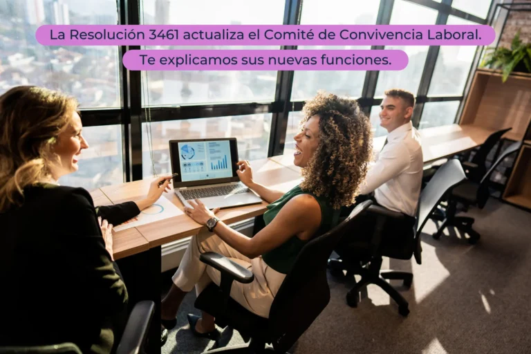 Principales cambios sobre el Comité de Convivencia Laboral 