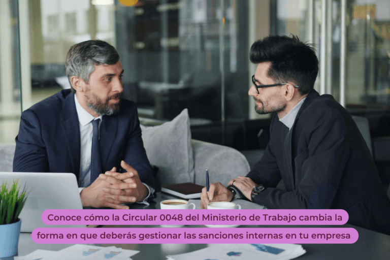 Debido proceso disciplinario laboral: qué debe ajustar tu empresa para cumplir con la Circular 0048 del Ministerio de Trabajo